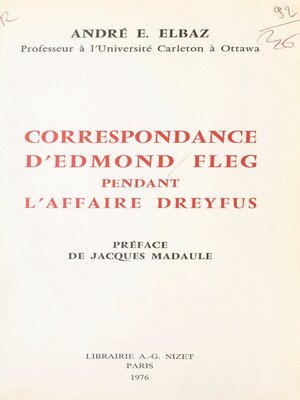 cover image of Correspondance d'Edmond Fleg pendant l'affaire Dreyfus